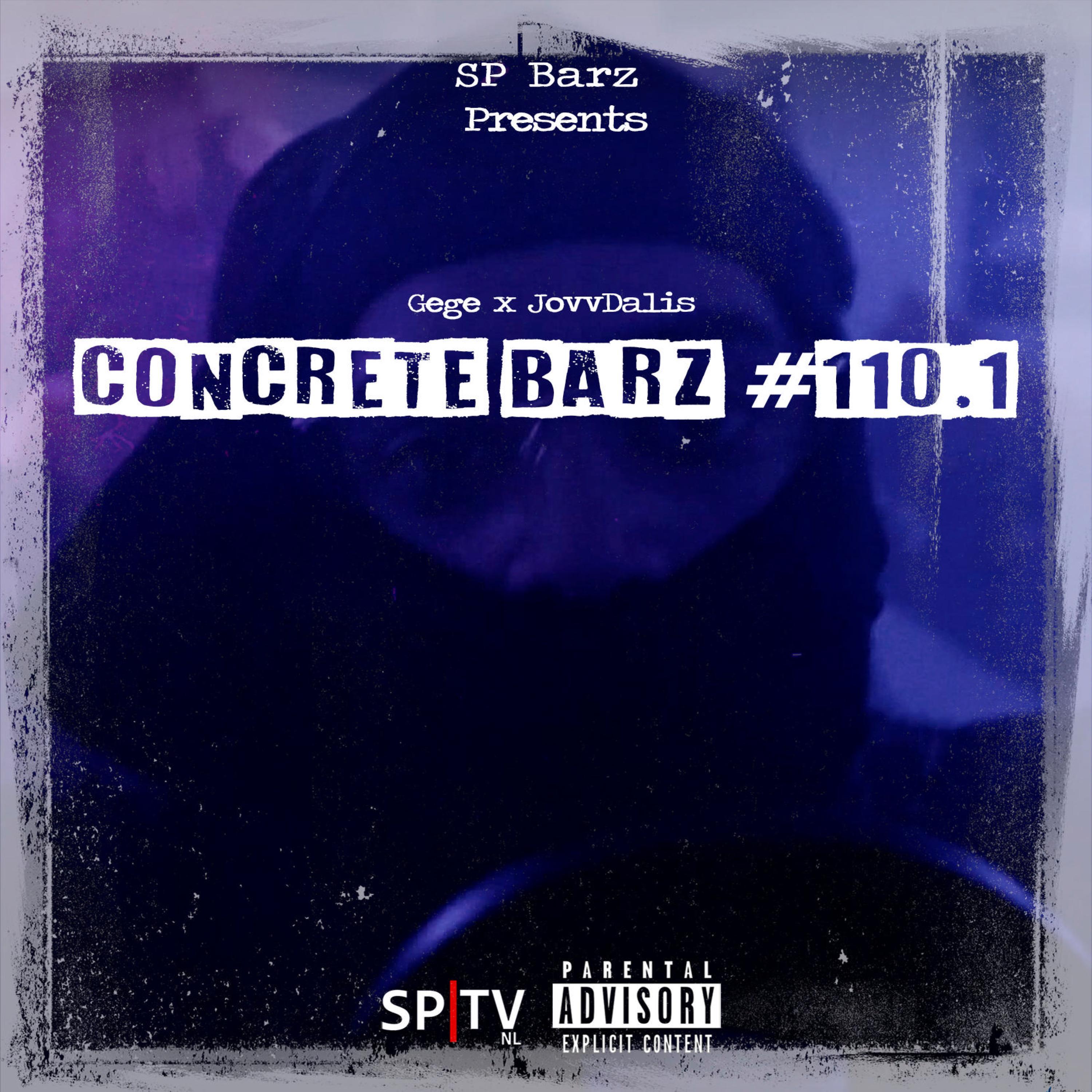 Concrete Barz #110.1 (feat. Gege & JovvDalis)