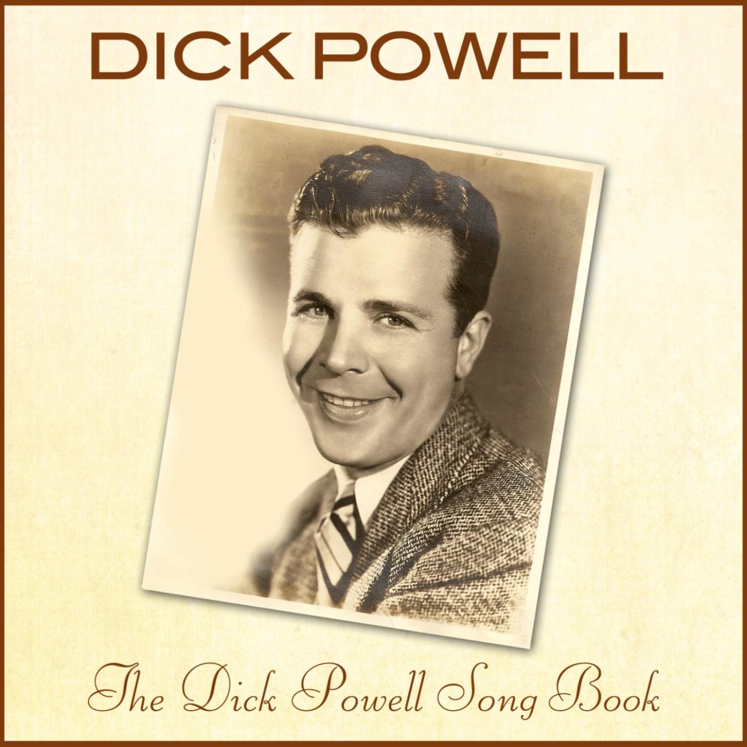 The Dick Powell Song Book
