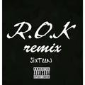 R.O.K(Remix）