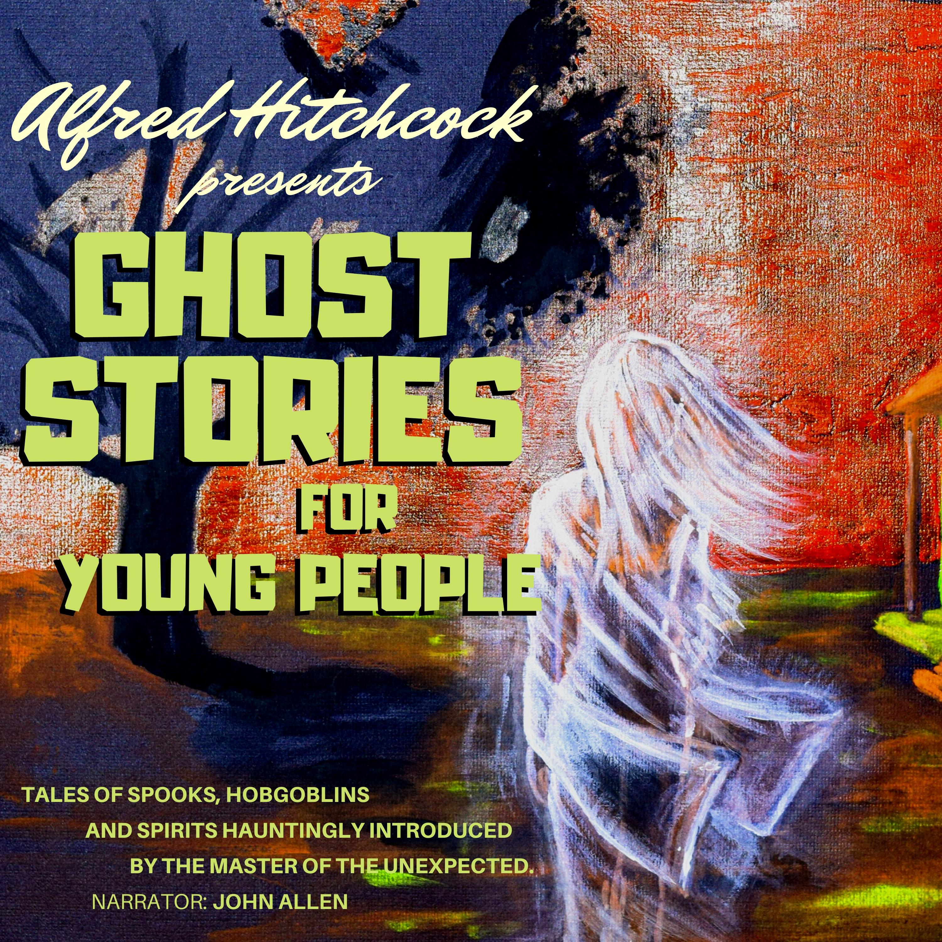 Alfred Hitchcock Presents Ghost Stories for Young People