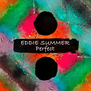 Eddie Summer - Perfect 【Karaoke】