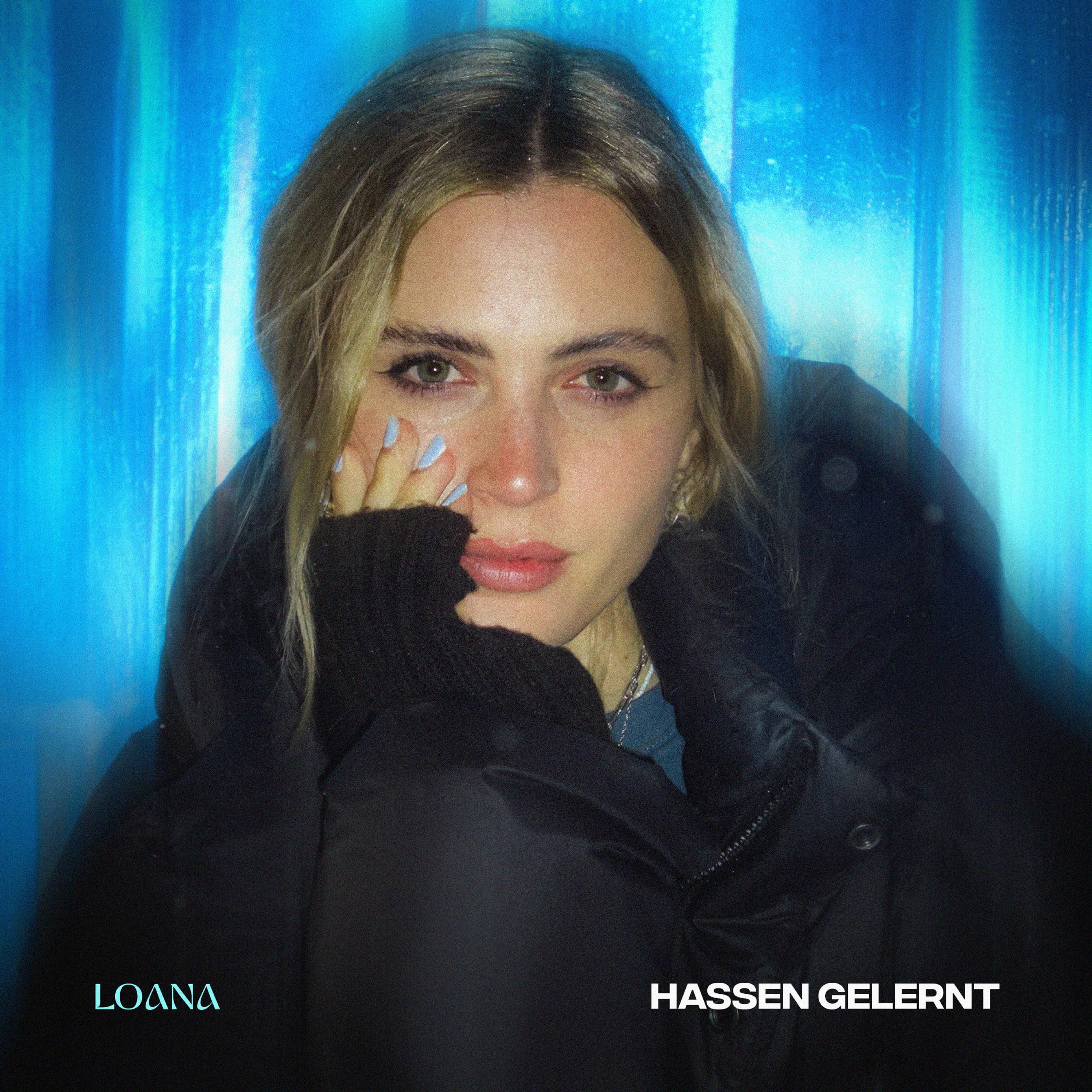 Loana - Hassen gelernt