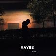 MAYBE