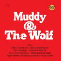 Muddy & The Wolf (Reissue)专辑