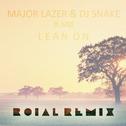 Lean On (Roial Remix)专辑