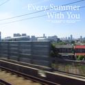 Every Summer With You专辑