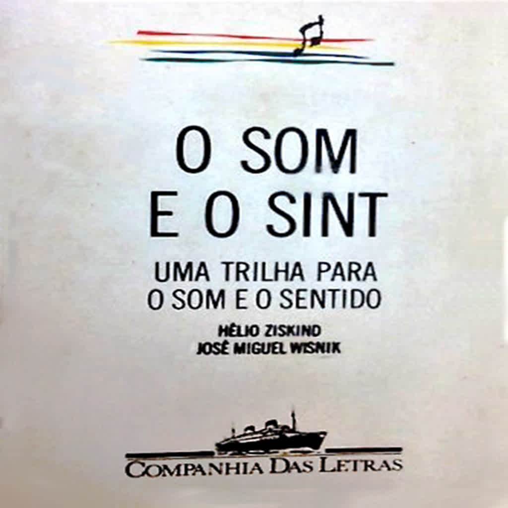 O Som e o Sint: Uma Trilha para o Som e o Sentido