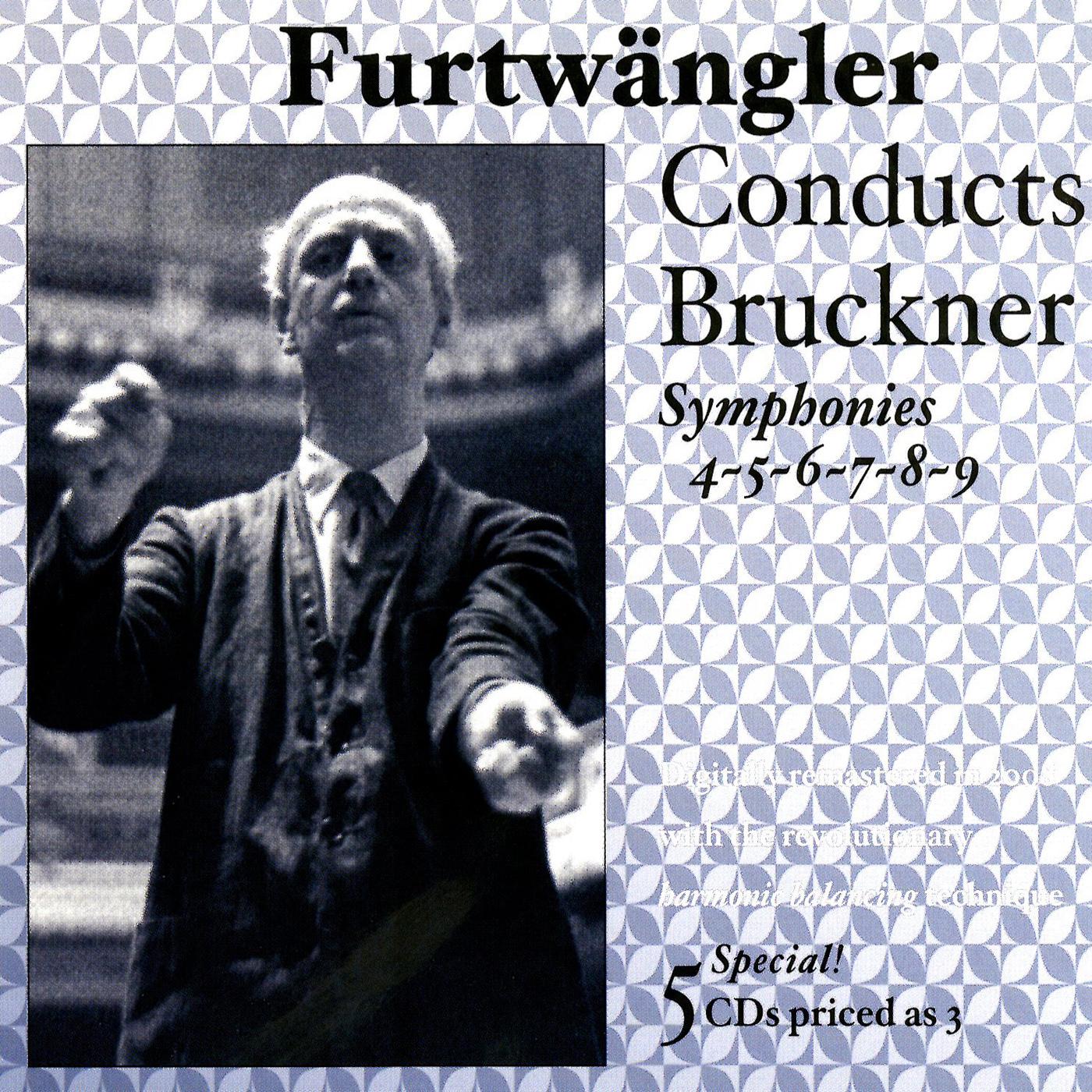 BRUCKNER, A.: Symphonies Nos. 4-9 (Vienna Philharmonic, Berlin Philharmonic, Furtwangler) (1942-1951)
