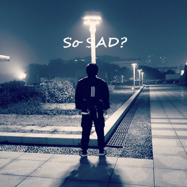 So Sad？别和我一样专辑