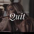 Quit (CRAT Remix)