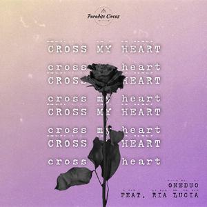 Cross My Heart （升7半音）