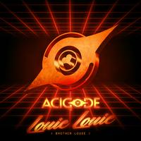 Acigode - Louie Louie (Brother Louie) (Extended Mix)