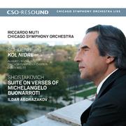 Schoenberg: Kol Nidre - Shostakovich: Suite on Verses of Michelangelo 