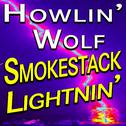 Howlin' Wolf Smokestack Lightnin'专辑