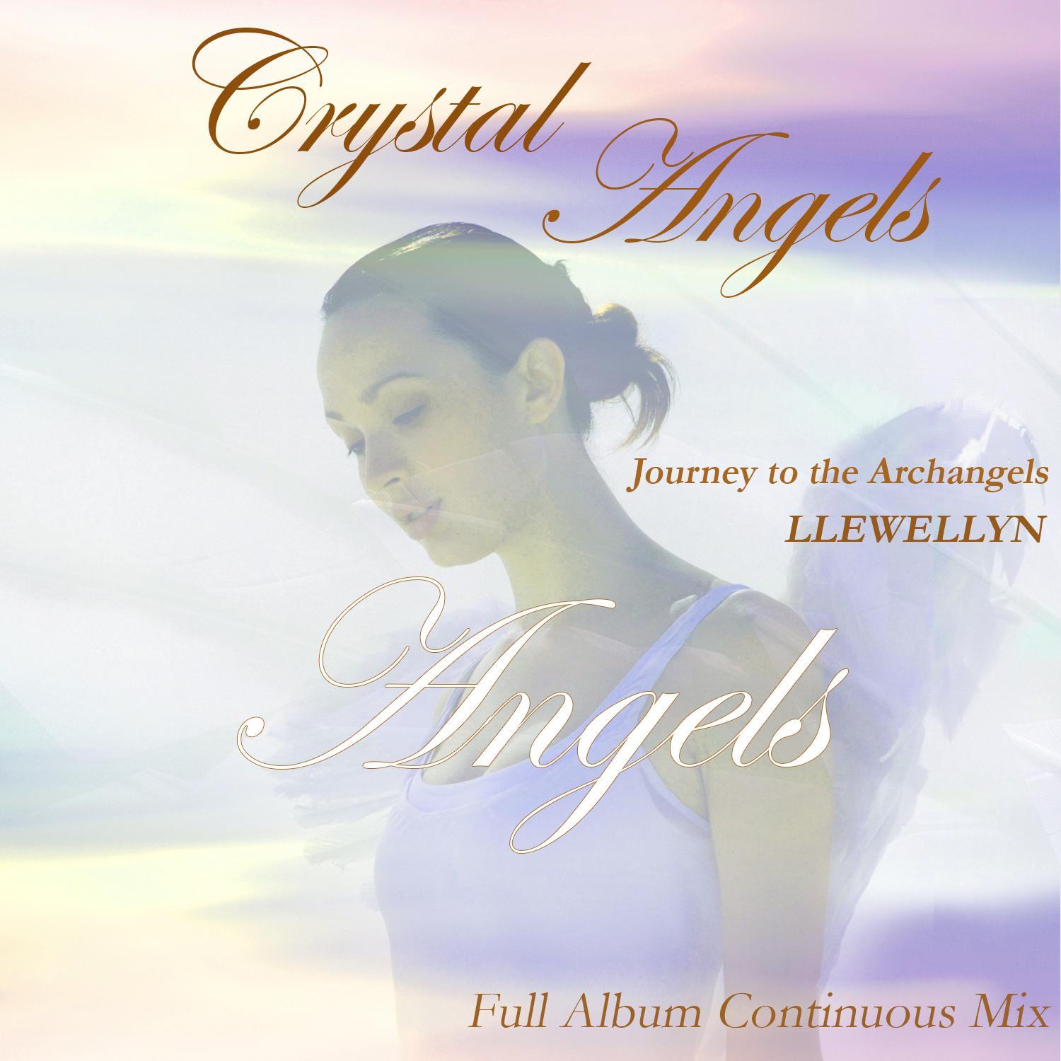 Crystal Angels: Full Album Continuous Mix