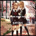 Best Of SimorE Anime Musics Mix 2016专辑