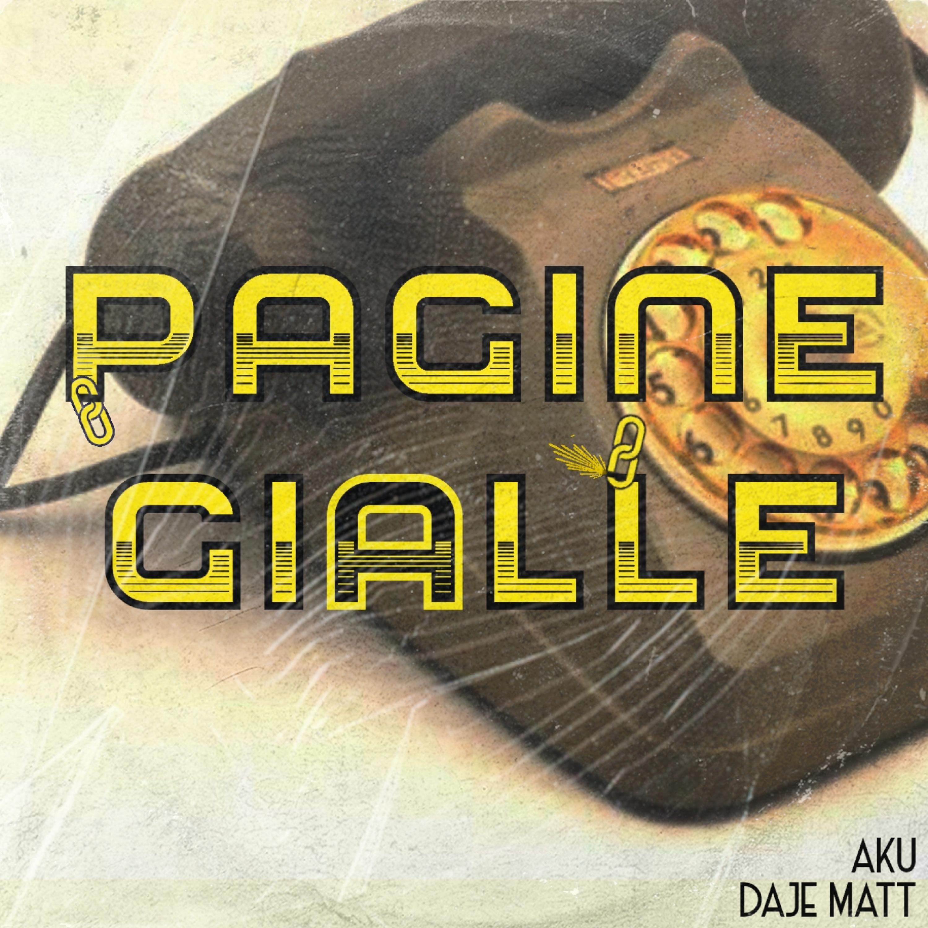 Pagine Gialle (feat. Daje Matt)