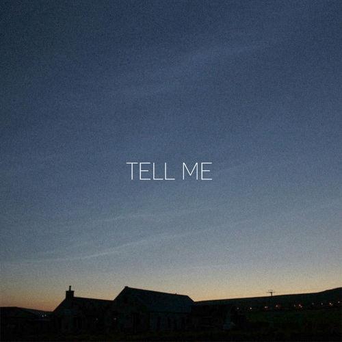 Tell Me