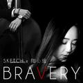 Bravery