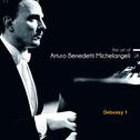 The Art of Arturo Benedetti Michelangeli: Debussy, 1专辑