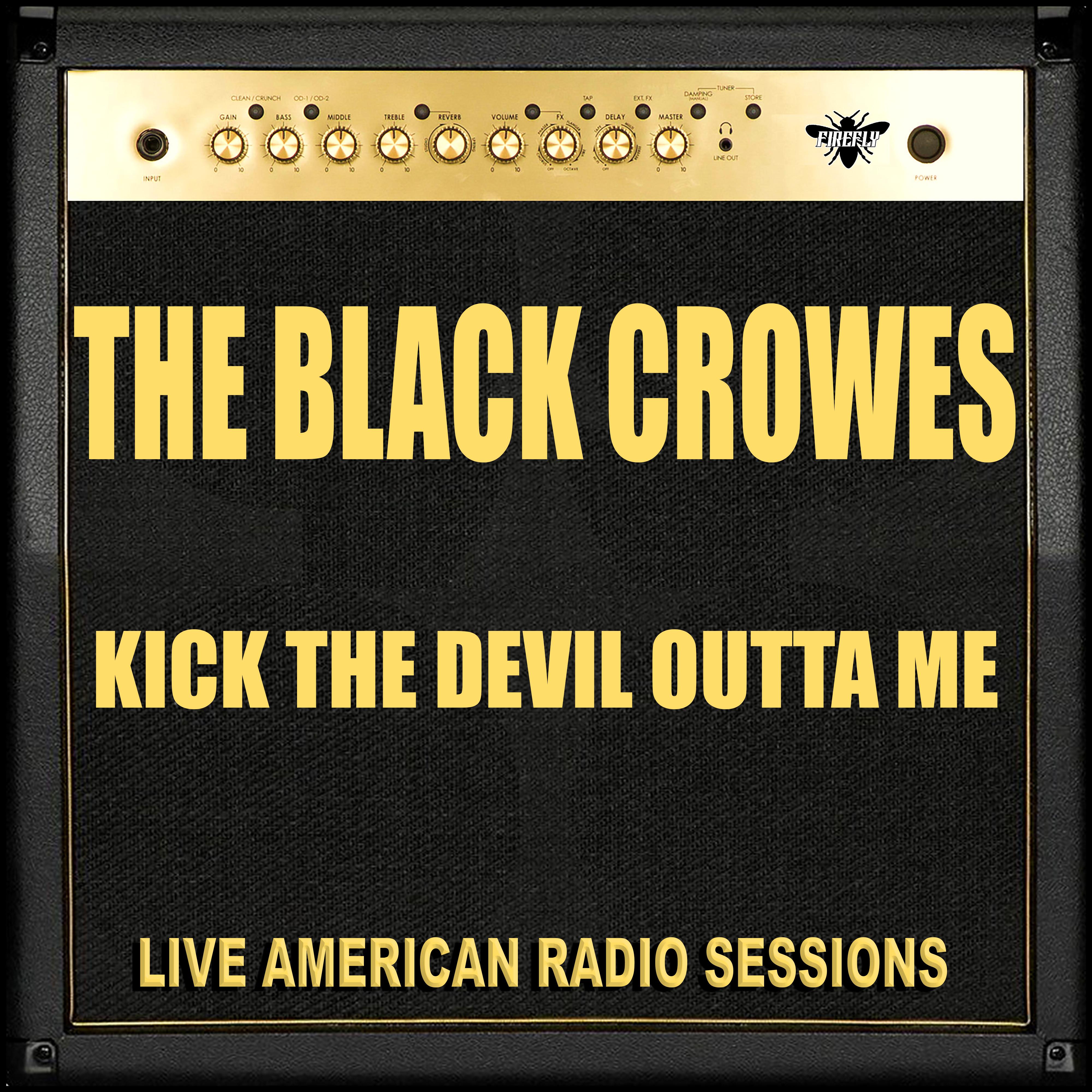 Kick the Devil Outta Me (Live)