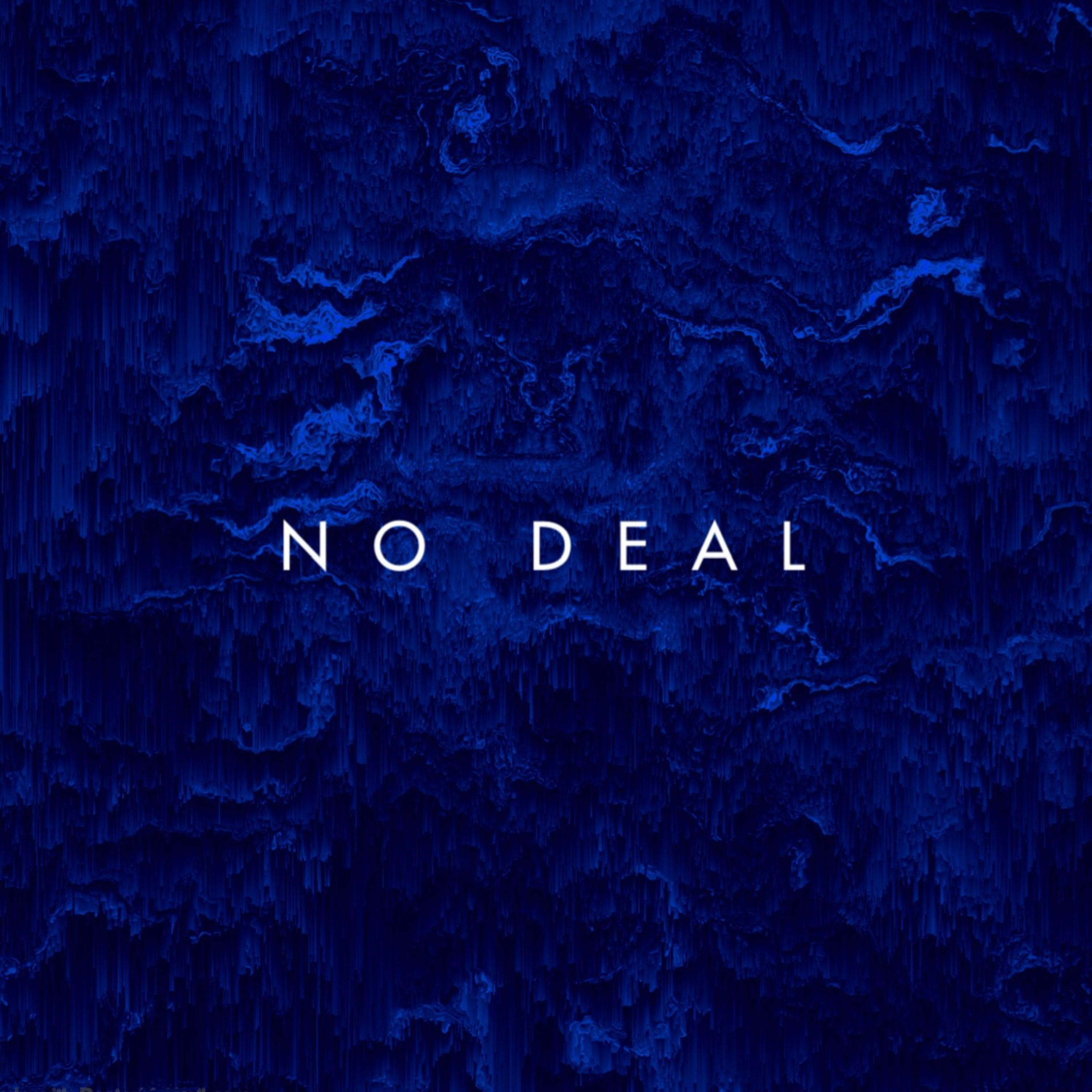 No Deal (feat. Lui & Alxs)