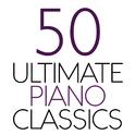 50 Ultimate Piano Classics专辑