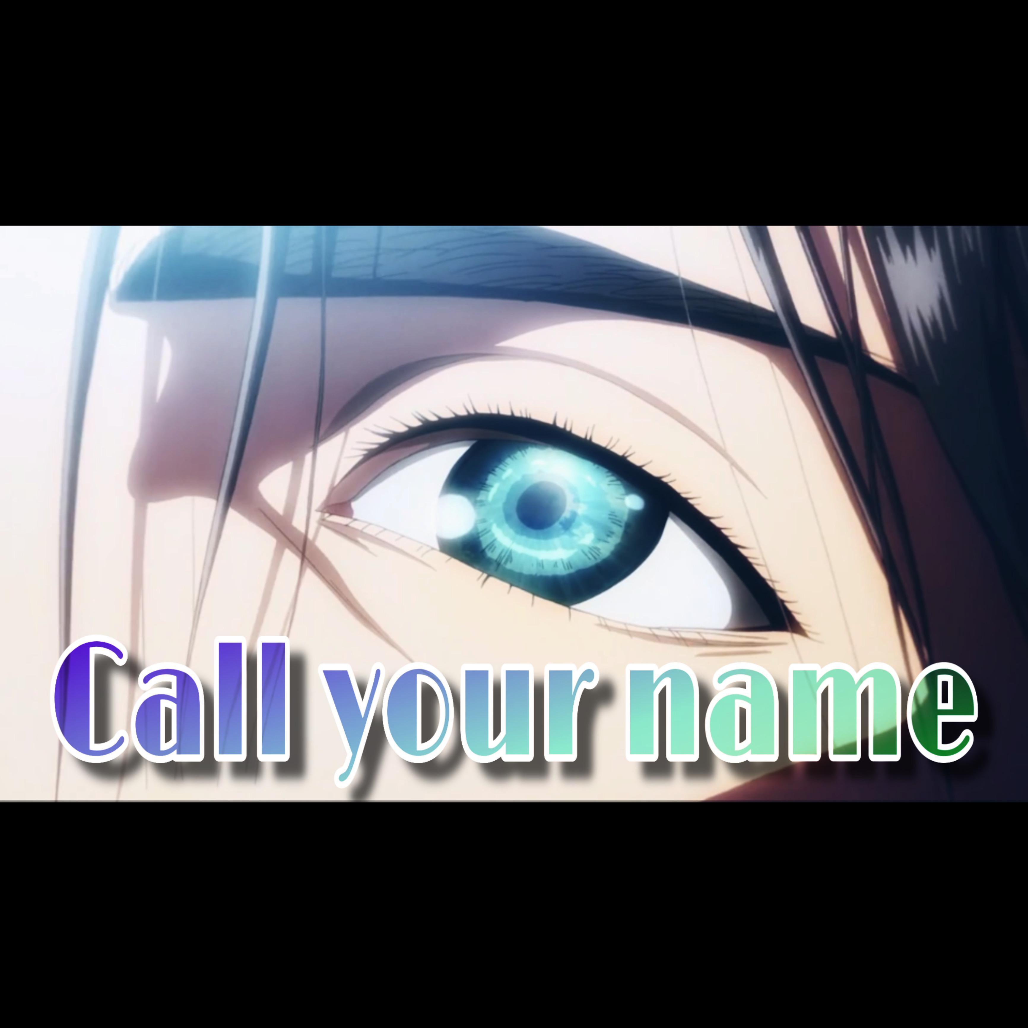  Call Your Name（Gv）