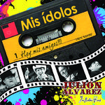 Mis Ídolos, Hoy Mis Amigos!!!专辑
