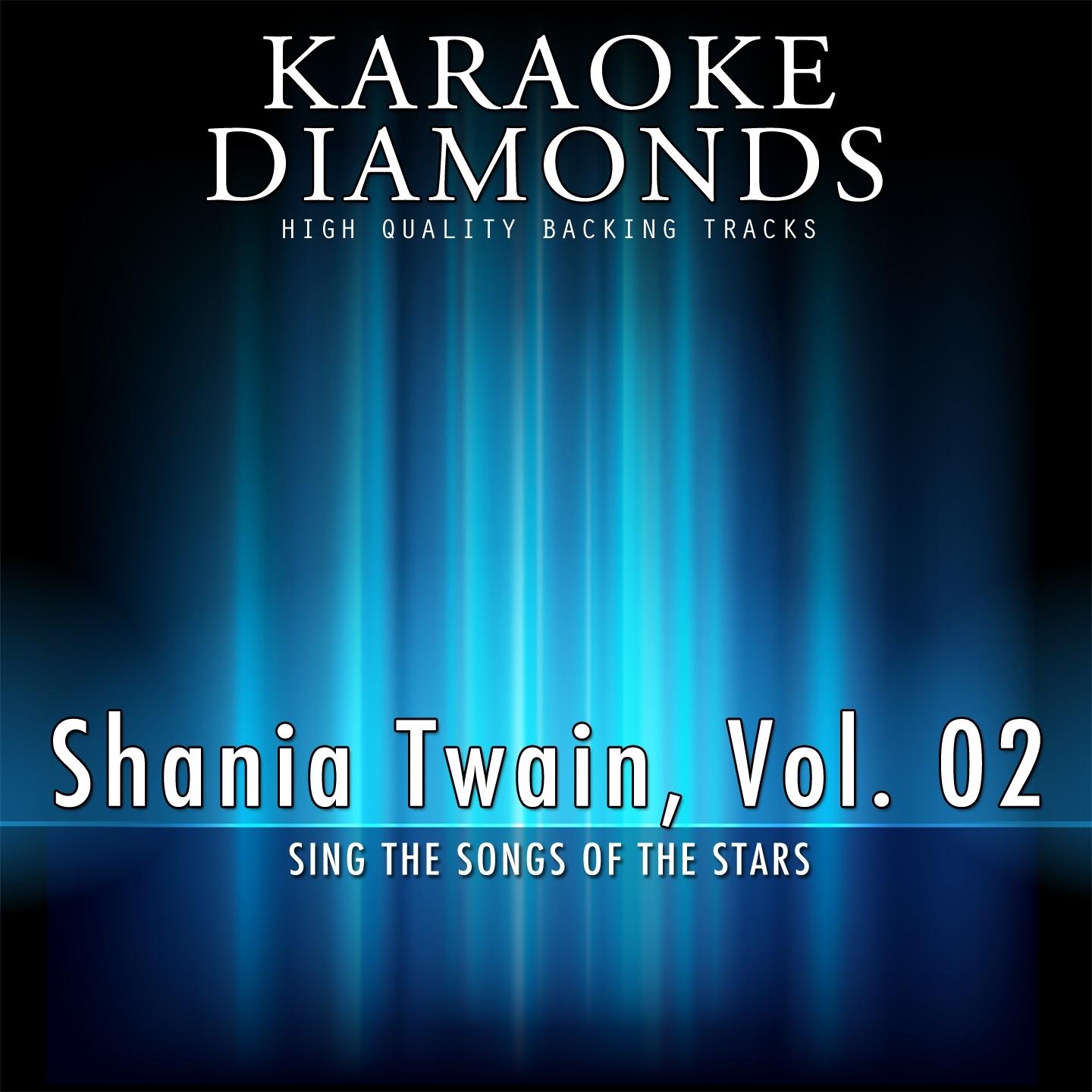 Shania Twain : The Best Songs, Vol. 2 (Karaoke Version)