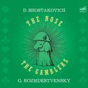 Shostakovich: The Gamblers & The Nose, Op. 15专辑
