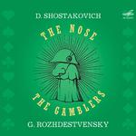 Shostakovich: The Gamblers & The Nose, Op. 15专辑