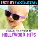 Lullaby Renditions of Hollywood Hits专辑