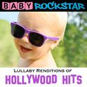 Lullaby Renditions of Hollywood Hits专辑