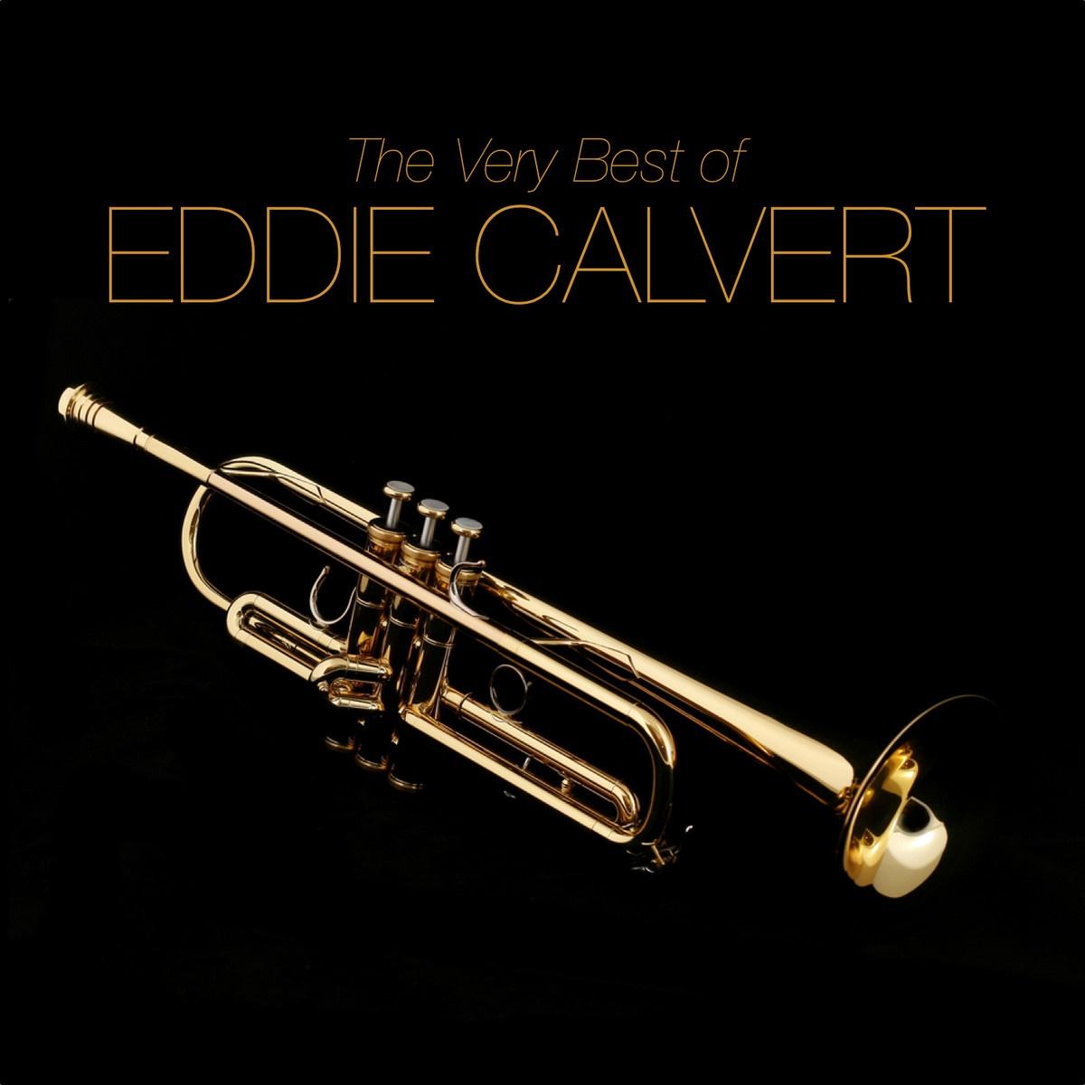The Very Best Of Eddie Calvert