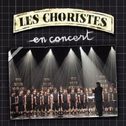 Les Choristes En Concert专辑