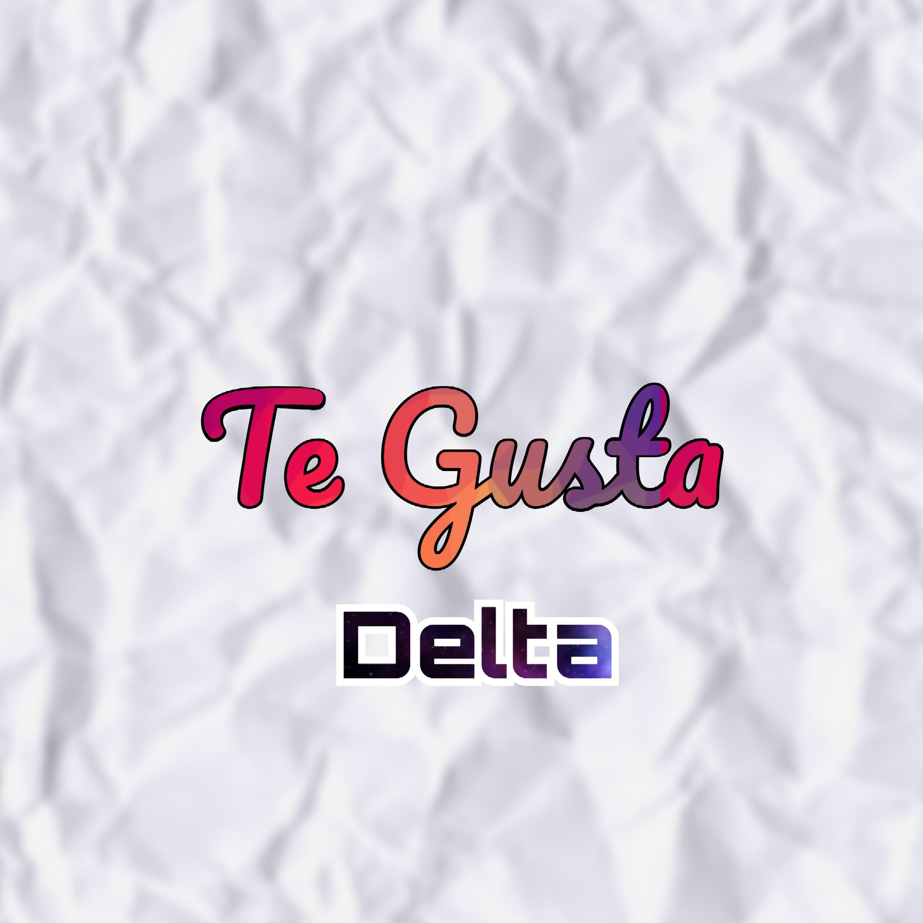 Te Gusta