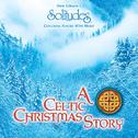 A Celtic Christmas Story专辑