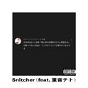 Snitcher (feat. 重音テト)专辑