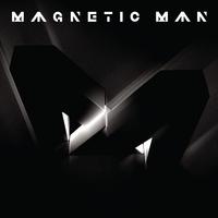 Magnetic Man-Anthemic