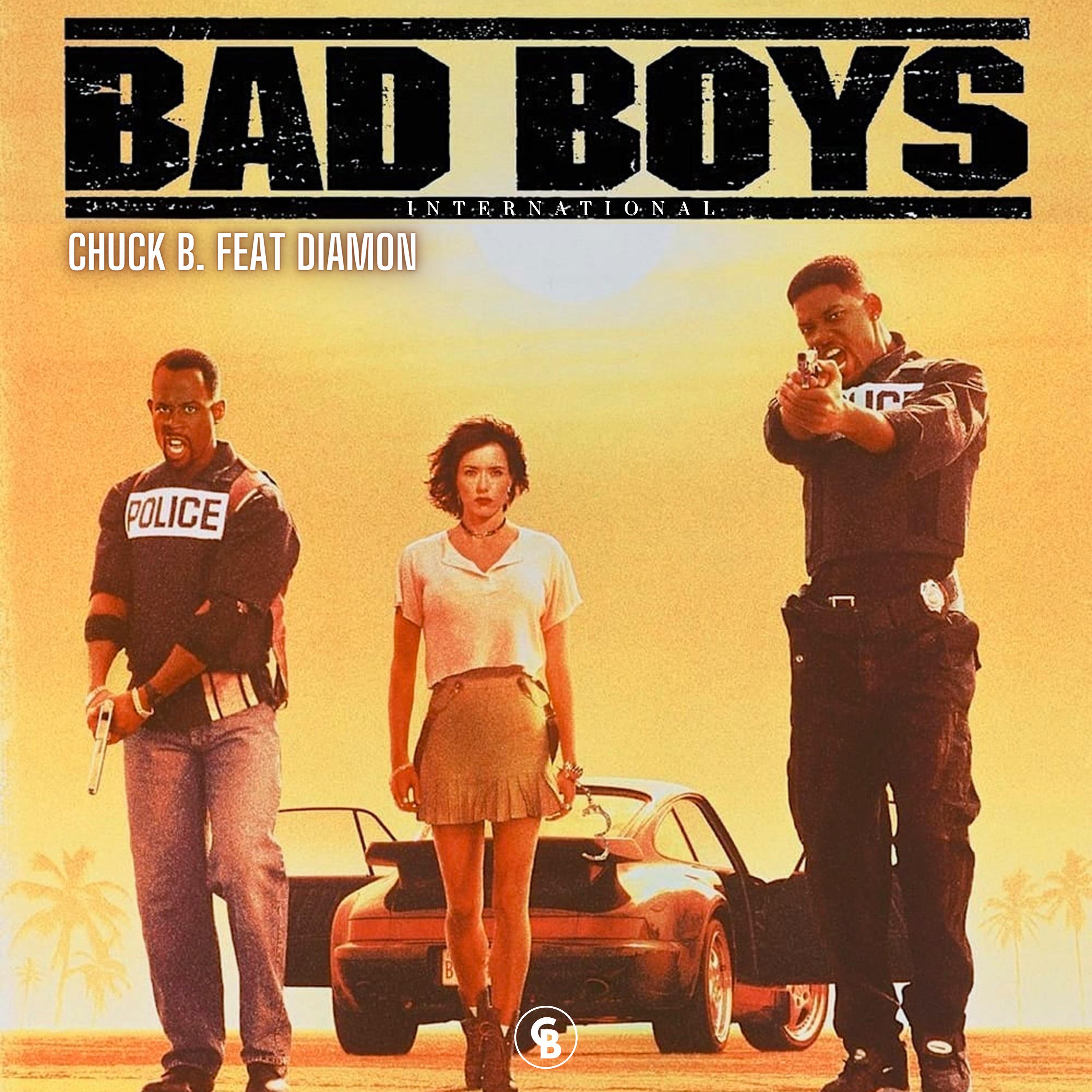 Chuck B. - Bad Boys