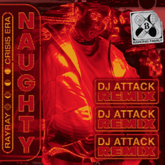Naughty (DJ ATTACK Remix)