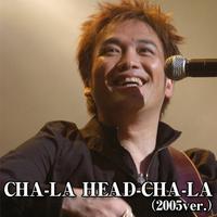 Cha-la Head Cha(2005
