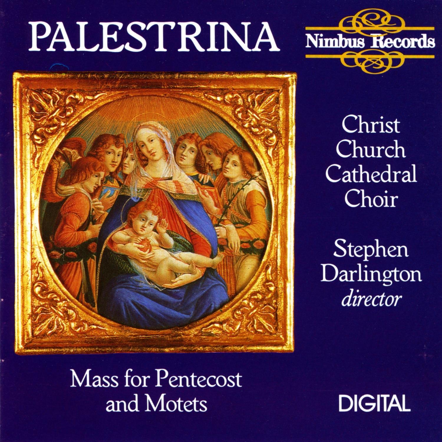 Palestrina: Mass for Pentecost & Five Motets