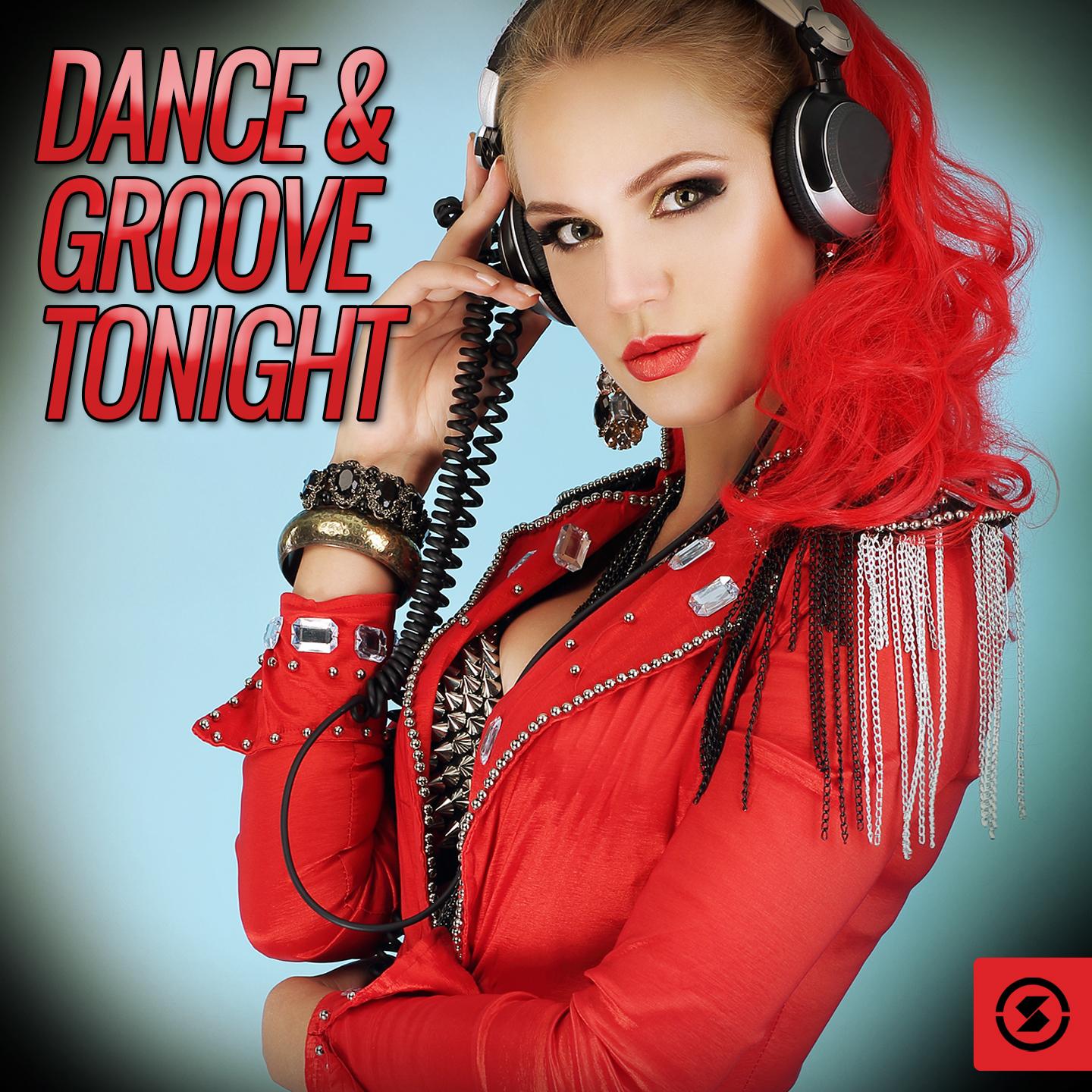 Dance and Groove Tonight专辑