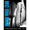 M.C The MAX Curtain Call Vol.1