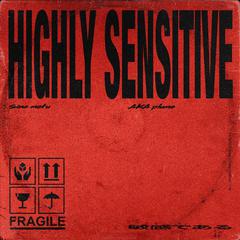 Highly Sensitive