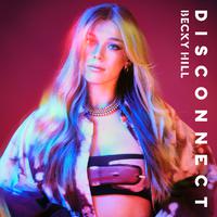 Becky Hill & Chase & Status - Disconnect (Pre-V) 带和声伴奏
