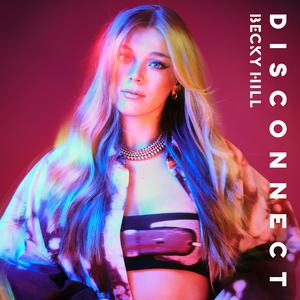 Becky Hill & Chase & Status - Disconnect (Pre-V) 带和声伴奏 （升5半音）