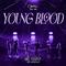Young Blood (佳辰&祖安)专辑